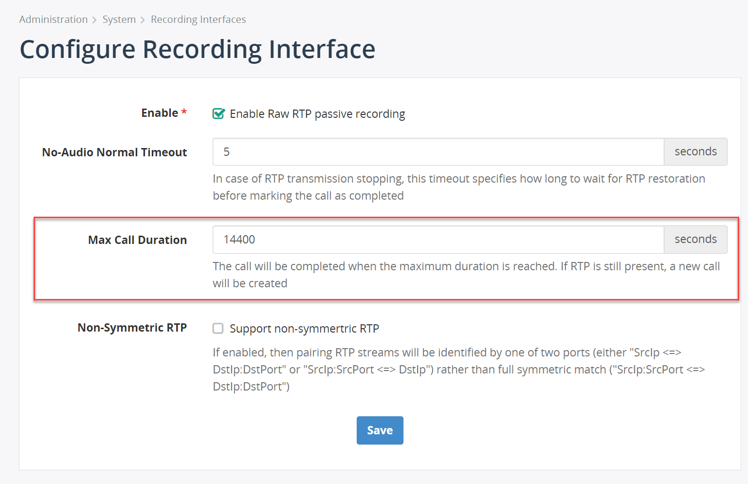 Passive recording interface - max call duration