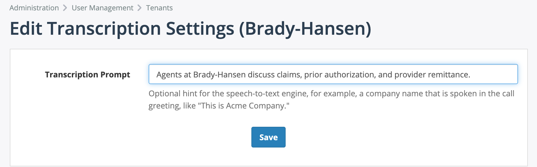 The Transcription Prompt setting of a tenant