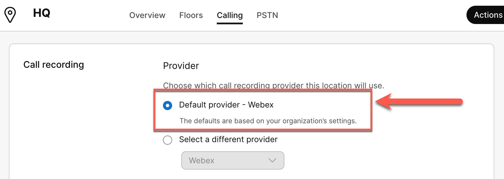 Webex Control Hub - Locations - Call Recording Provider